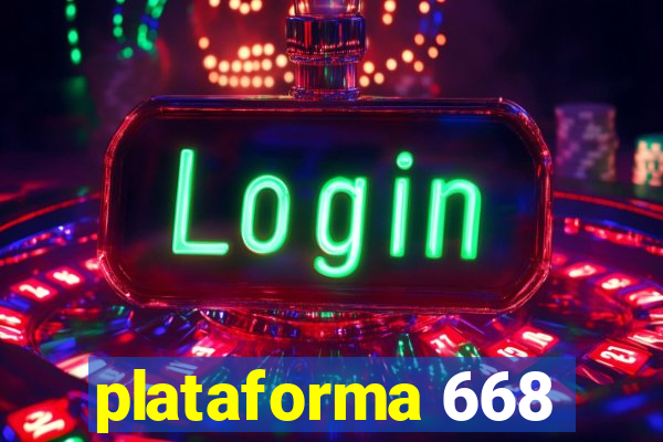 plataforma 668